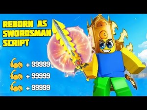 Roblox | Reborn as Swordman SCRIPT