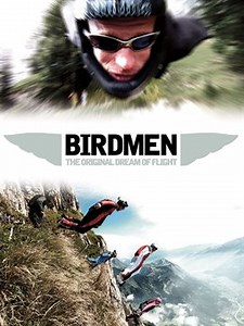 Birdmen: The Original Dream of Human Flight