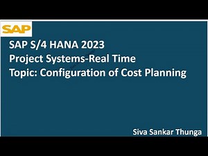 SAP S/4 HANA 2023-PROJECT SYSTEMS-Easy Cost Planning
