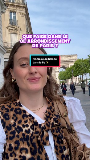 Découvrez le 8e arrondissement de Paris : guide de visite