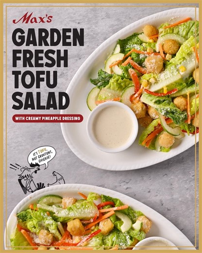 3.7K reactions · 245 shares | Try out our NEW Garden Fresh Tofu Salad! With fried tofu cubes tossed together with crisp greens and a light and creamy pineapple dressing, we’re sure it’s going to be a refreshing new staple for your family gatherings! Available for dine-in, takeout, and delivery in select branches: https://bit.ly/MaxsTofuSaladBranches | Max's Restaurant | Facebook
