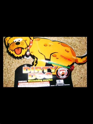 Dirty Dog by Dominator Fireworks