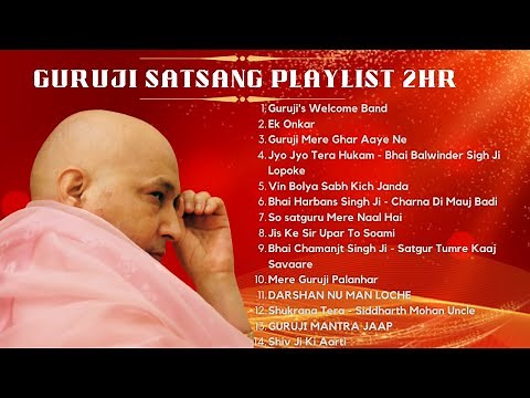 2 Hours Guruji Satsang Playlist | #2 | 2 घंटे गुरुजी सत्संग प्लेलिस्ट | Jai Guruji 🙏🏻 |