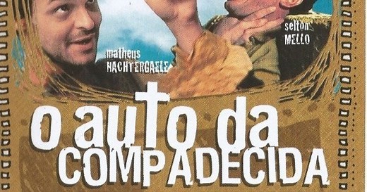 Auto da Compadecida (resumo, filmes e análise)