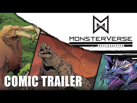 Monsterverse Declassified | Comic Trailer