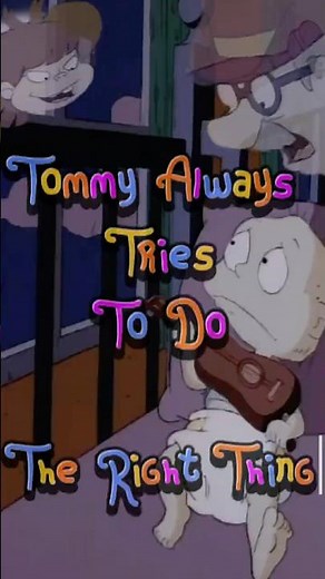 Tommy Pickles Always Tries to Do the Right Thing | #rugrats #tommypickles #trying