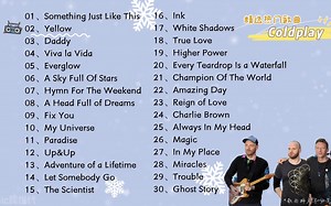 【酷玩乐队】精选Coldplay30首热门好听的歌曲，有歌词，有字幕！