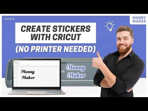 How to Make Stickers with Cricut without Printer? | Manny Maker