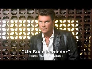 Mijares - Un Buen Perdedor.m4v