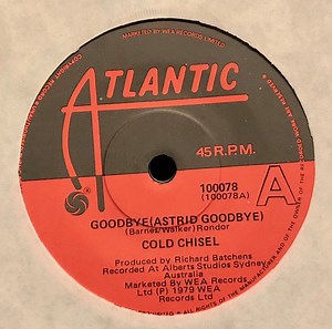 Cold Chisel - Goodbye (Astrid Goodbye)