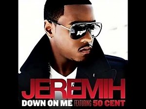 Jeremih - Down On Me (Feat. 50 Cent) (Clean)