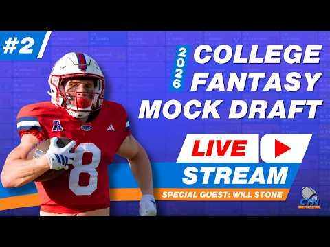 College Fantasy Football 2026 Mock Draft Live-Stream #2 w/ Will Stone from BlueChip Fantasy