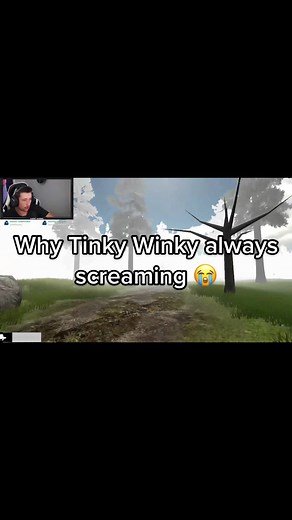 The screaming 😭 | tinky winky scream