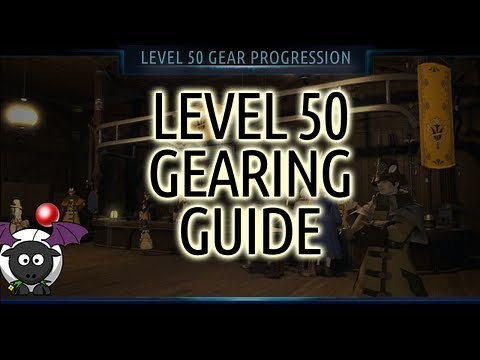 Level 50 Gearing Guide/Progression Final Fantasy XIV A Realm Reborn