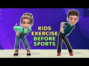 9-MINUTE KIDS EXERCISE BEFORE SPORTS - STRETCHING MOVES