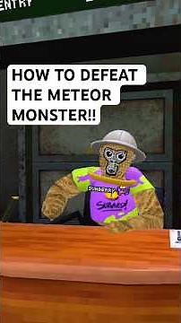HOW TO DEFEAT THE METEOR MONSTER!! #gorillatag #gtag #vr #gorillatagvr #tutorial