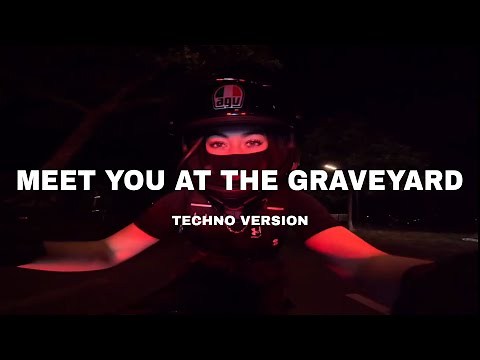 Graveyard - missed. (Meet you at the Graveyard TECHNO) (Lyrics Video)