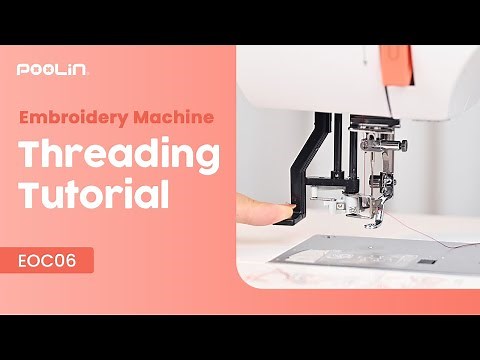 How to Thread PooLin EOC06 Embroidery Machine for Beginners