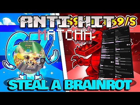 Steal A Brainrot Script - ANTI HIT OP, INSTANT STEAL, AUTO STEAL, INVISIBLE, WORK ON PC ONLY