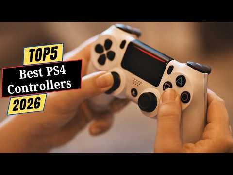 Top 5 Best PS4 Controllers 2026