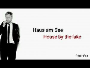 Haus am See, Peter Fox - Learn German With Music, English Lyrics