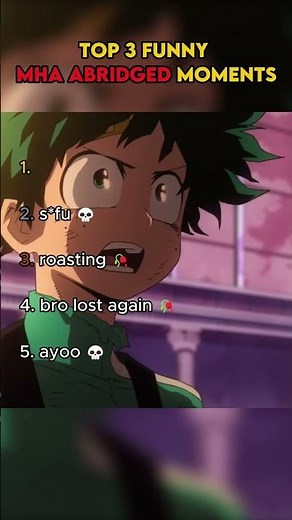 Top 5 FUNNIEST MHA Abridged Moments PT4 😂🔥