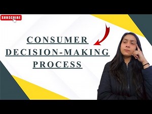Consumer decision making model | 5 stages of consumer decision making process | Simple explanation