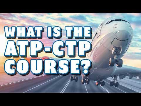 What Is the ATP-CTP Course - Your Path to Becoming an Airline Pilot!