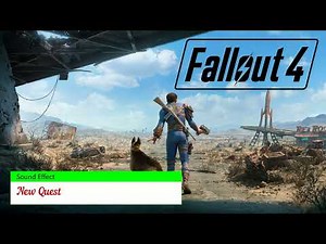Fallout 4 | New Quest [Sound Effect]