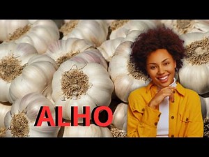 14 BENEFÍCIOS DO ALHO PARA A SAÚDE E COMO USAR