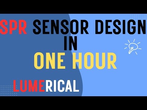 Design an SPR Sensor from Scratch in 1 Hour | #spr #biosensor #lumerical #photonics #thinfilms