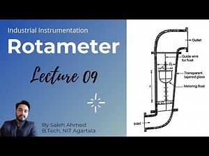 Lecture 09 | Rotameter | Industrial Instrumentation | #Instrumentation #Industrial #Flow