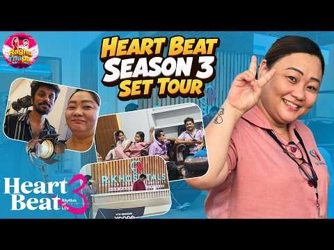 Heart Beat Season 3 Set Tour | Exclusive Behind-the-Scenes | Set Secrets & Fun Moments | Raghu Thapa