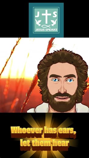 Whoever has ears, let them hear | Matthew 13: 3-9 - Jesus Speaks