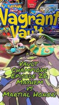 Vault Champions Episode 28: Mayhem vs Martial Honor! #pokemon #packbattle #cardgame #pokemontcg