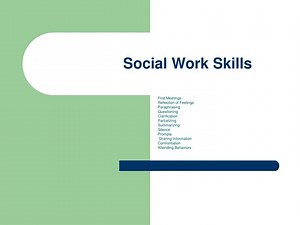 Social Work Skills - SlideServe