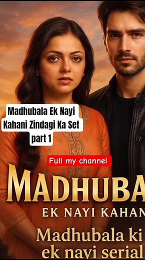 Madhubala Ek Nayi Kahani Zindagi Ka Set part 1 explained story #shortvideo #viralshort🤯😲