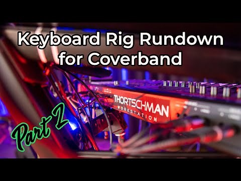 Keyboard Rig Setup Rundown for Live Performance Cover Band Keyboard Player Synth Rig | 2023 | Part 2