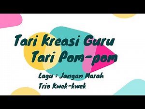 Tari Kreasi Guru - Tari Pom Pom TK Melati Cipayung Girang Bogor