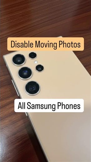 Disable Moving Photos on Samsung #androidtips
