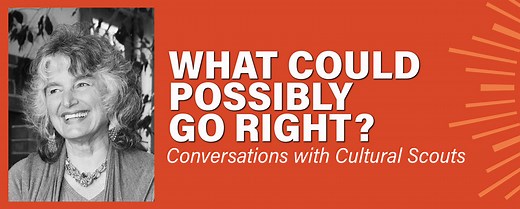 What Could Possibly Go Right?