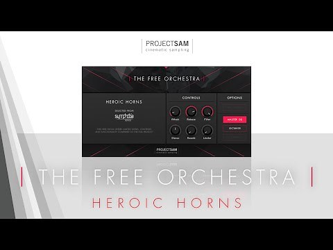 ProjectSAM's The Free Orchestra - #4: Heroic Horns