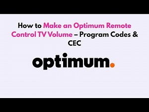 How to Make an Optimum Remote Control TV Volume – Program Codes & CEC