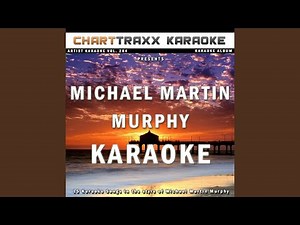 I'm Gonna Miss You Girl (Karaoke Version In the Style of Michael Martin Murphy)