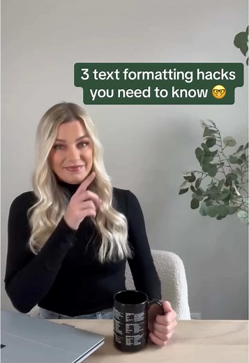 Top Three Text Formatting Hacks You Should Master