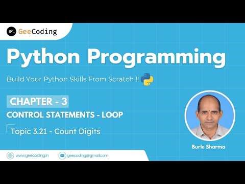 3.21 – Count Number of Digits | Python Programming – New Series