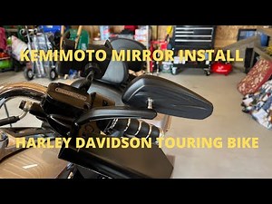 Kemimoto Mirrors Installation Harley Touring Motorcycles