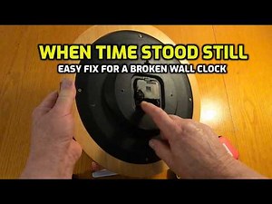 Quick and Easy Repair: Changing the Mechanism Inside a Battery-Operated Wall Clock