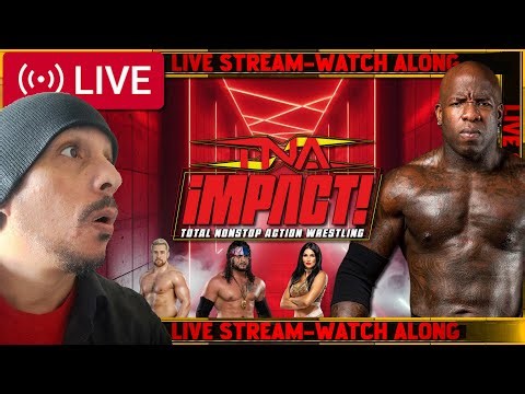 TNA iMPACT WATCH ALONG (🔴) 9/11/2025 | LIVE STREAM REACTION, CHAT & REVIEW #TNAiMPACT