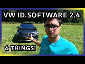 Expect these 6 Things! - VW ID.Software 2.4